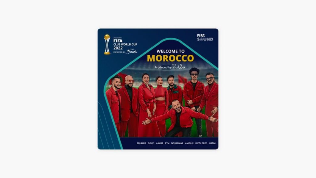 "موندياليتو".. الـ"فيفا" يطلق رسميا أغنية "Welcome to Morocco" (فيديو)