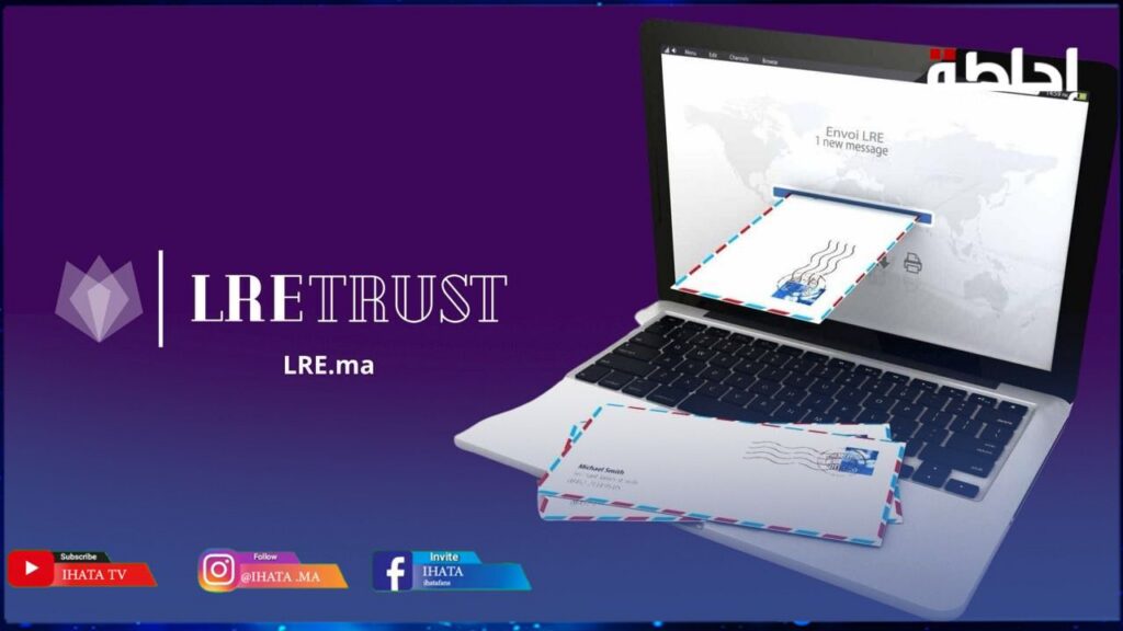 الـ"LRE TRUST" تطلق أول حل للرسائل المضمونة الإلكترونية ذات القيمة القانونية