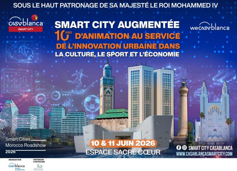Casablanca Smart City 2026 تحتفي بـ10 سنوات من الابتكار الحضري | إحاطة